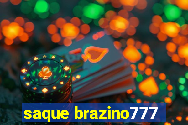 saque brazino777